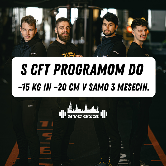 S CFT programom do –15 kg in –20 cm v samo 3 mesecih.